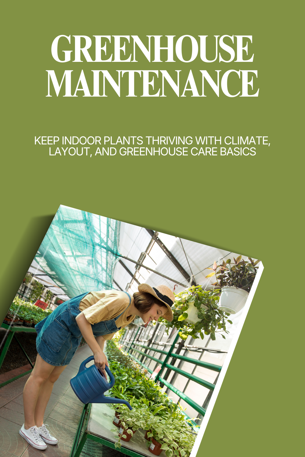 Greenhouse Maintenance